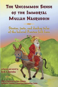 The Uncommon Sense of the Immortal Mullah Nasruddin